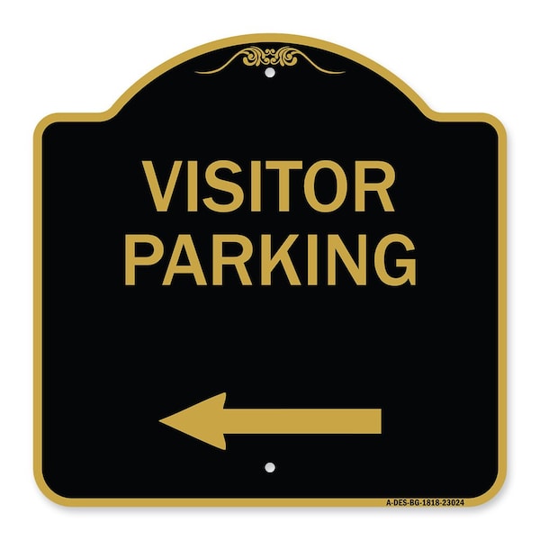 Reserved Parking Visitor Parking Arrow Pointing Left, Black & Gold Alum, 18" x 18", BG-1818-23024